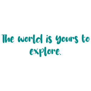 the world is yours to explore quote SVG PNG design with hand-drawn style, an uplifting message