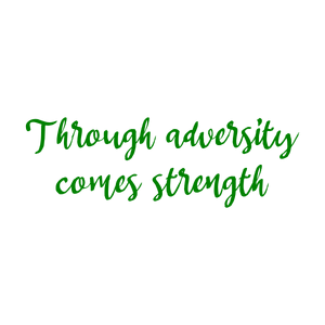 through adversity comes strength quote SVG PNG design with an uplifting message