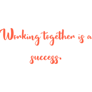 working together is a success quote SVG PNG design with an uplifting message