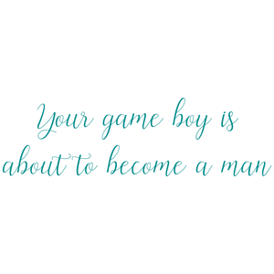 your game boy is about to become a man quote SVG PNG design