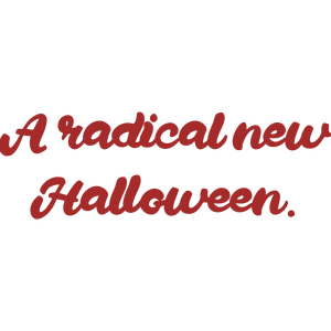 a radical new halloween quote SVG PNG design with bold lettering