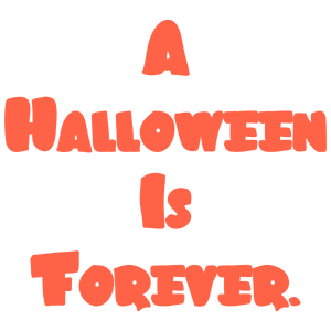 a halloween is forever quote SVG PNG design with bold lettering