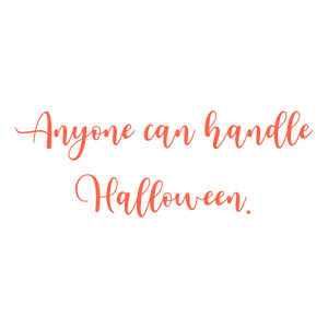 anyone can handle halloween quote SVG PNG design