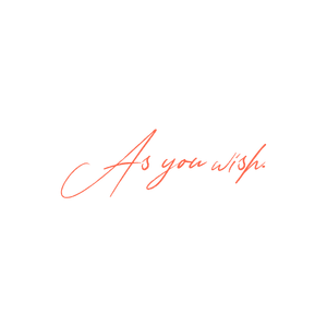 as you wish quote SVG PNG design with bold lettering, an uplifting message