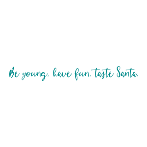 be young have fun taste santa quote SVG PNG design