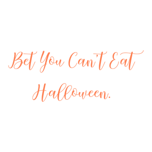 bet you can't eat halloween quote SVG PNG design