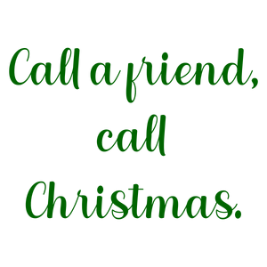 call a friend christmas quote SVG PNG design