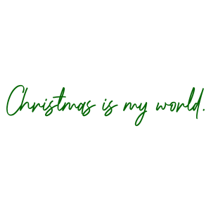 christmas is my world quote SVG PNG design with bold lettering