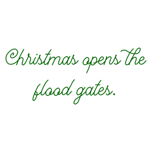 christmas opens the flood gates quote SVG PNG design with bold lettering