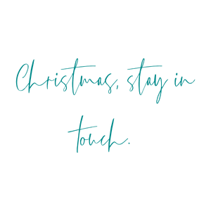 christmas stay in touch quote SVG PNG design