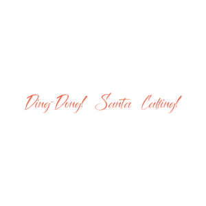 ding dong santa calling quote SVG PNG design