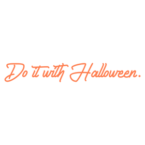 do it with halloween quote SVG PNG design