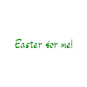 easter for me quote SVG PNG design