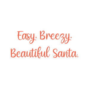 easy breezy beautiful santa quote SVG PNG design with bold lettering