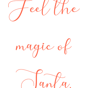 feel the magic of santa quote SVG PNG design