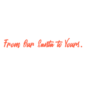 from our santa to yours quote SVG PNG design