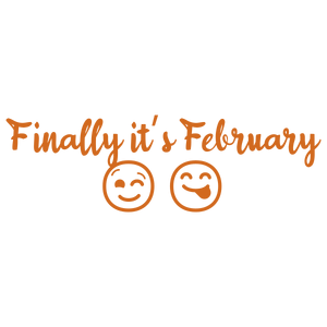 finally it's february quote SVG PNG design