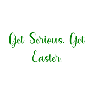 get serious easterpzdgcgutqwz quote SVG PNG design