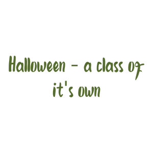 halloween a class of it's own quote SVG PNG design