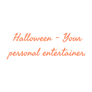 halloween your personal entertainer quote SVG PNG design
