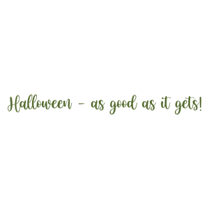 halloween as good it gets quote SVG PNG design with bold lettering