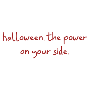 halloween the power on your sideq2rp1uvgv0o quote SVG PNG design with bold lettering