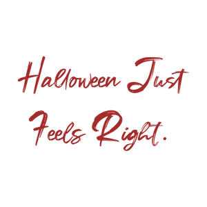 halloween just feels right quote SVG PNG design with hand-drawn style, bold lettering