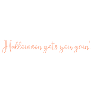 halloween gets you goin' quote SVG PNG design