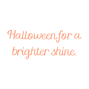 halloween for a brighter shine quote SVG PNG design with an uplifting message
