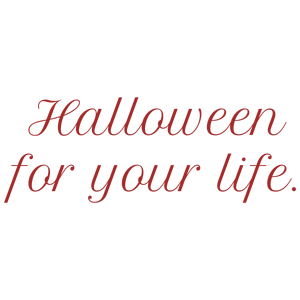 halloween for your life quote SVG PNG design with bold lettering