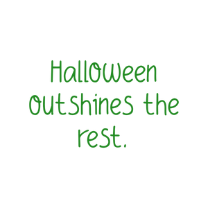 halloween outshines the rest quote SVG PNG design