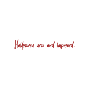 halloween new and improved quote SVG PNG design
