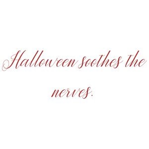halloween soothes the nerves quote SVG PNG design