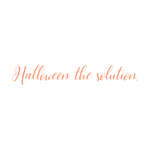 halloween the solution quote SVG PNG design with bold lettering