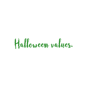 halloween values quote SVG PNG design with hand-drawn style, bold lettering
