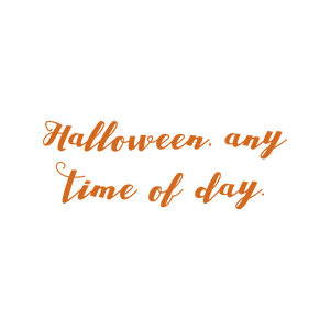 halloween any time of day quote SVG PNG design