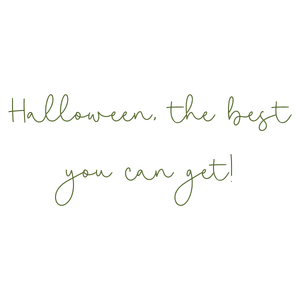 halloween the best you can get quote SVG PNG design with bold lettering