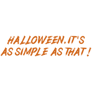 halloween it's as simple that quote SVG PNG design with bold lettering
