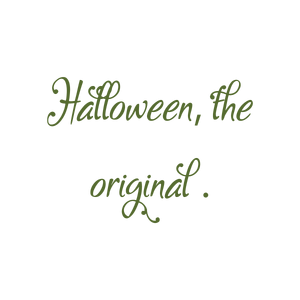 halloween the original quote SVG PNG design with bold lettering