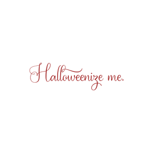 halloweenize me quote SVG PNG design