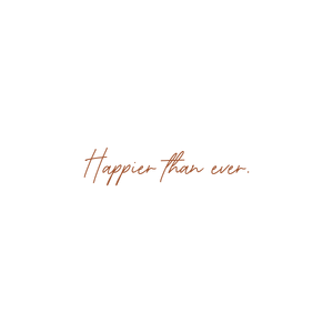 happier than ever quote SVG PNG design with an uplifting message