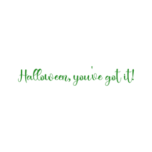 halloween you've got it quote SVG PNG design with bold lettering