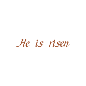 he is risen quote SVG PNG design with an uplifting message