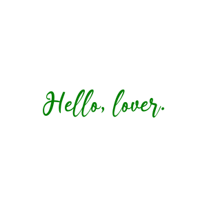 hello lover quote SVG PNG design with bold lettering