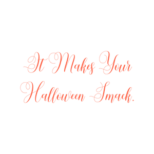 it makes your halloween smack quote SVG PNG design