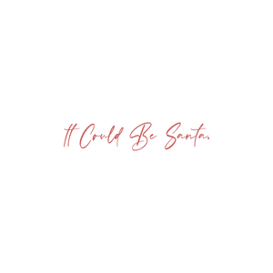 it could be santa quote SVG PNG design
