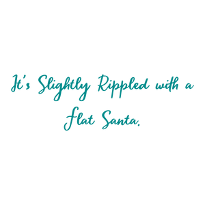 it's slightly rippled with a flat santa quote SVG PNG design with hand-drawn style