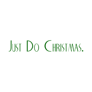 just do christmas quote SVG PNG design with bold lettering