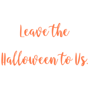 leave the halloween to us quote SVG PNG design