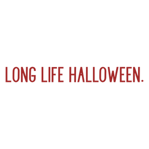 long life halloween quote SVG PNG design with bold lettering